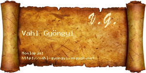Vahl Gyöngyi névjegykártya